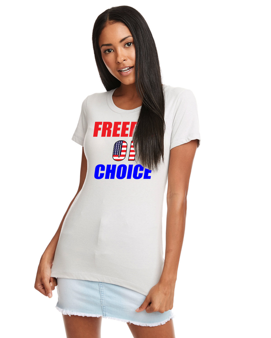Freedom of Choice Ladies Scoop Tee